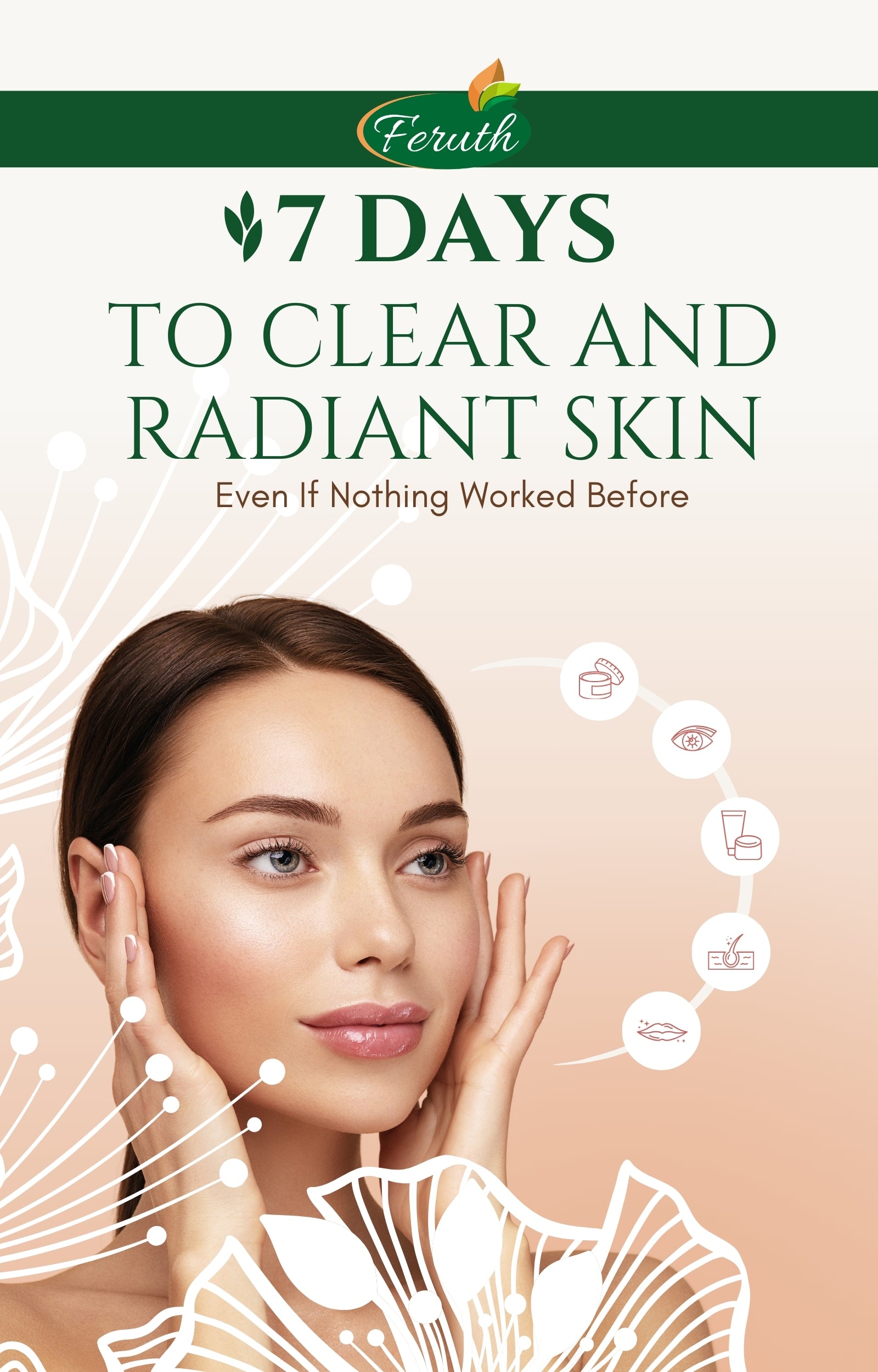 7 Days To Clear and Radiant Skin